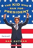 The Kid Who Ran for President