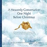 A Heavenly Conversation One Night Before Christmas (1) by 