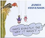 Hardcover That's Exactly the Way It Wasn't Book