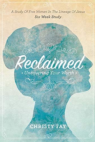 Reclaimed: Uncovering Your Worth Paperback – December 17, 2015