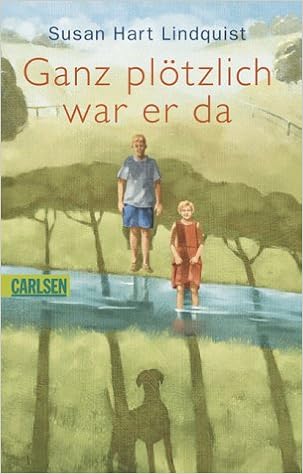 Ganz Plotzlich War Er Da Amazon De Hart Lindquist Susan Neckenauer Ulla Bucher