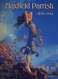 Front cover for the book Maxfield Parrish, 1870-1966 by Sylvia Yount