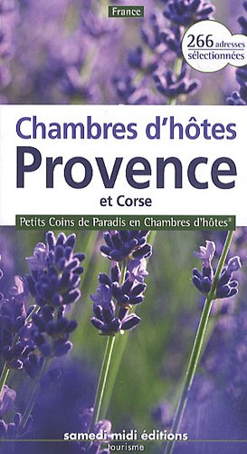 Chambres d'hôtes Provence et Corse