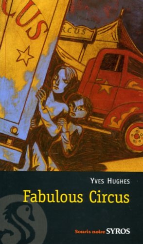Fabulous circus