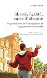 Liberté, égalité, carte d'identité (Enquête de terrain) (French Edition) by 