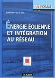 Energie éolienne et intégration au réseau by