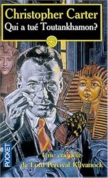 Qui a tué Toutankhamon ?