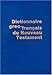 DICTIONNAIRE GREC-FRANCAIS DU NOUVEAU TESTAMENT. 4ème édition by 