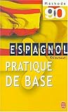 Espagnol pratique de base by 