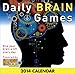 Daily Brain Games 2014 Day-to-Day Calendar: Give your brain a lift every day by