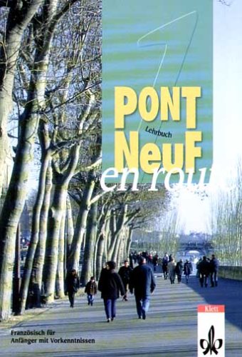 Pont NeuF en route, Lehrbuch