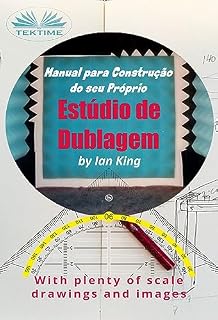 Livro Como Construir O Seu Próprio Estúdio De Dublagem: Por Menos De $500