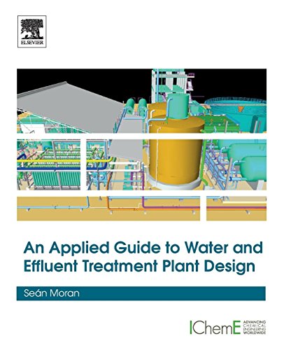 An applied guide to water and effluent treatment plant design