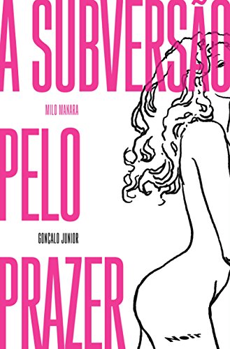 Livro Milo Manara A subversão pelo prazer