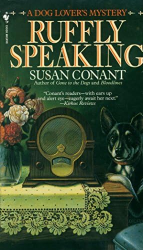 Ruffly Speaking (A Dog Lover's Mystery) Mass Market Paperback – October 1, 1994