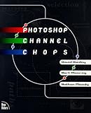 Photoshop Channel Chops