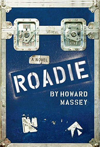 Roadie Hardcover – February 1, 2016