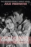 Double Threat My Bleep (Double Threat Series Book 2)