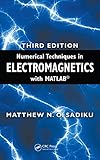 Numerical Techniques in Electromagnetics with MATLAB by 