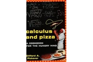 Calculus and Pizza: A Cookbook for the Hungry Mind