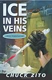 Front cover for the book Ice In His Veins: A Nicky D'Amico Mystery by Chuck Zito