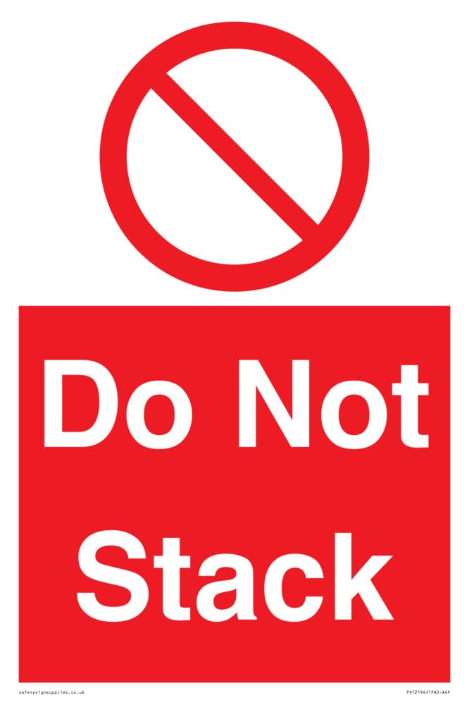 Do Not Stack Sign - 200x300mm - A4P