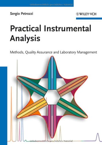 Practical Instrumental Analysis - Methods, Quality Assurance and Laboratory Management