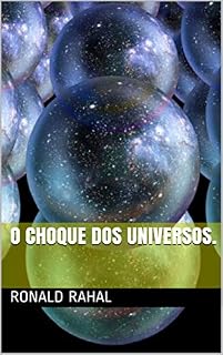 Livro O choque dos universos.