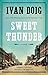 Sweet Thunder (Two Medicine Country) by Ivan Doig