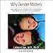 Why Gender Matters