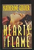 Front cover for the book Hearts of Flame by Katherine Govier