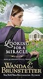 Looking For A Miracle (Brides of Lancaster County Book 2) by Wanda E. Brunstetter