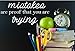 Mistakes are Proof That You are Trying - Classroom Wall Decal - 22