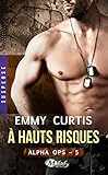 Alpha Ops, Tome 5 : A hauts risques by