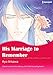 His Marriage to Remember: Harlequin comics by Kathie Denosky, Ryo Arisawa