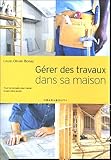 GÃ©rer des travaux dans sa maison by 