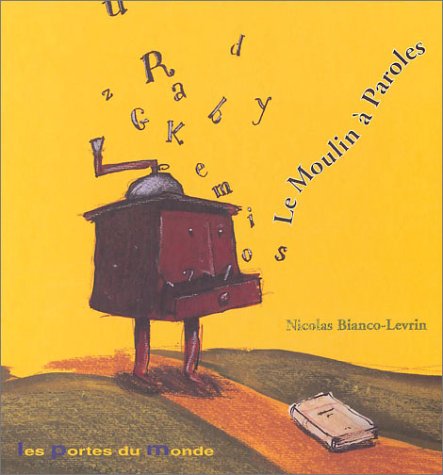 Le  moulin à paroles