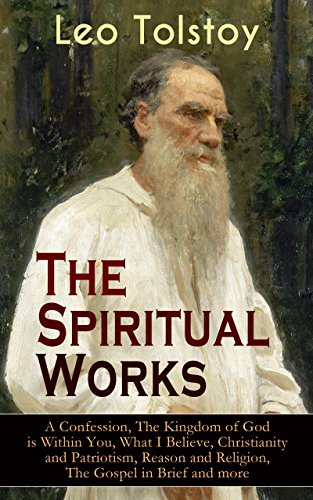 Cover of The Spiritual Works of Leo Tolstoy
