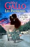 Les Patriotes, tome 1 : L'Ombre de la nuit by 