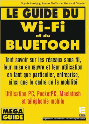 Le  guide du Wi-Fi et du Bluetooth