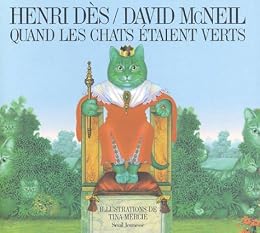 Quand les chats étaient verts