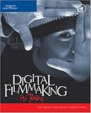 Digital Filmmaking for Teens by 