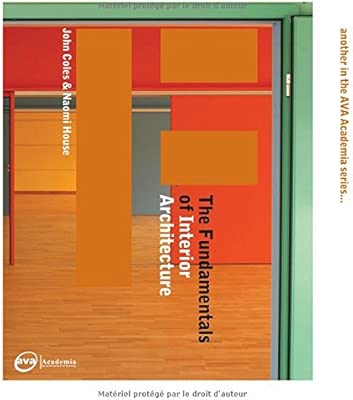 The Fundamentals Of Interior Architecture Amazon Co Uk John