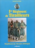 1e regiment de tirailleurs (French Edition) by