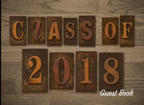 Class of 2018 Guest Book Paperback – September 5, 2017