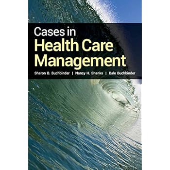 Cases in Health Care Management