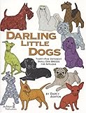 Darling Little Dogs: Thirty-Five Different Small Dog Breeds For Applique by 