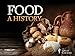 Food: A Cultural Culinary History
