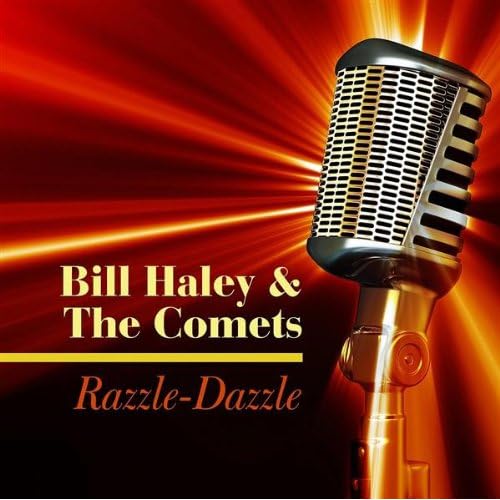 Razzle Dazzle by Bill Haley & The Comets on Amazon Music