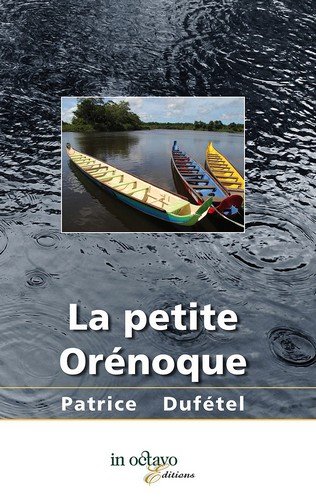 La  petite Orénoque